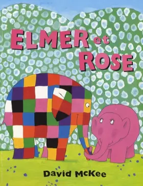 Couverture du produit · Elmer et Rose