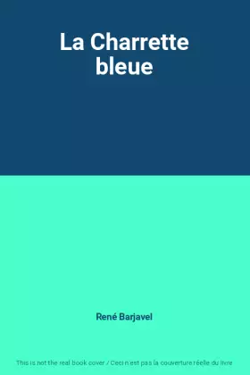 Couverture du produit · La Charrette bleue