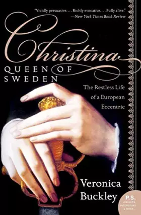 Couverture du produit · Christina, Queen of Sweden: The Restless Life of a European Eccentric
