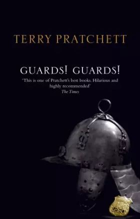 Couverture du produit · Guards! Guards!: (Discworld Novel 8)