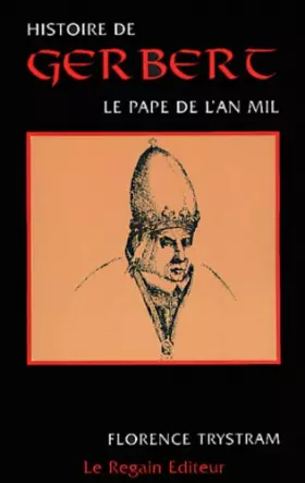 Couverture du produit · Histoire de Gerbert : le pape de l'an mil
