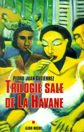 Couverture du produit · Trilogie sale de La Havane