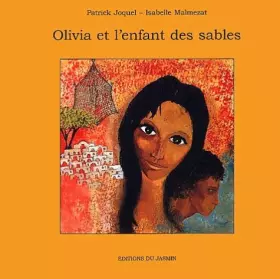 Couverture du produit · Olivia et l'enfant des sables