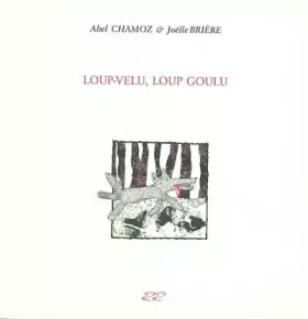 Couverture du produit · Loup-velu, loup goulu
