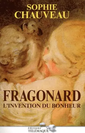 Couverture du produit · Fragonard, l'invention du bonheur