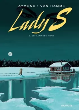 Couverture du produit · Lady S. - tome 3 - 59° Latitude Nord
