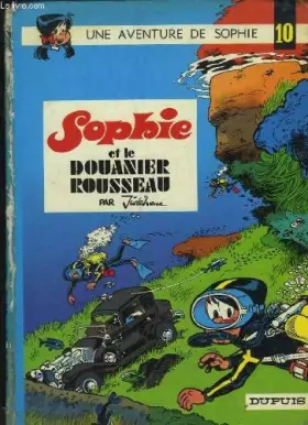 Couverture du produit · Une Aventure de Sophie : Sophie et le Douanier Rousseau