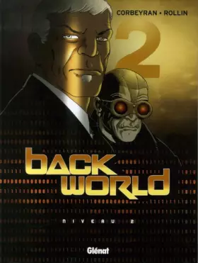 Couverture du produit · Back World - Tome 02: Niveau 2