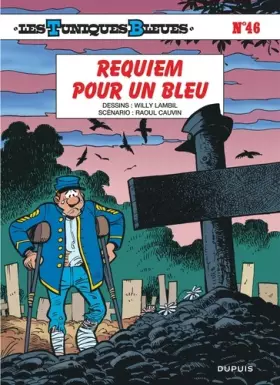 Couverture du produit · Les Tuniques Bleues - Tome 46 - Requiem pour un Bleu / Edition spéciale (Indispensables 2022)