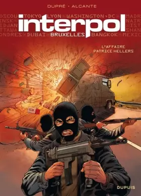Couverture du produit · Interpol - tome 1 - Bruxelles 1, l'affaire Patrice Hellers
