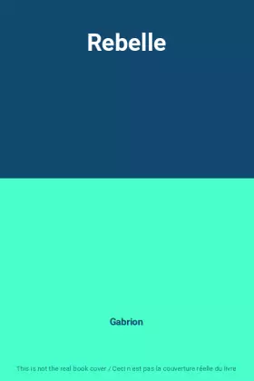 Couverture du produit · Rebelle
