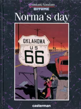 Couverture du produit · Bitume, Tome 2 : Norma's day