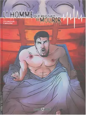 Couverture du produit · L'homme qui refusait de mourir T01