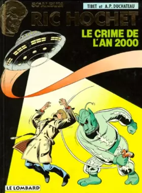 Couverture du produit · Ric Hochet, tome 50 : Le Crime de l'an 2000