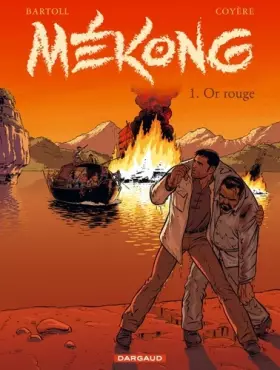 Couverture du produit · Mékong - tome 1 - Or rouge