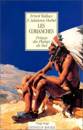Couverture du produit · Les Comanches : Princes des plaines du Sud
