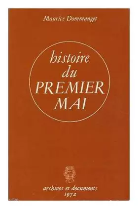 Couverture du produit · Histoire Du Premier Mai / Ed. Definitive Avec Index Des Noms