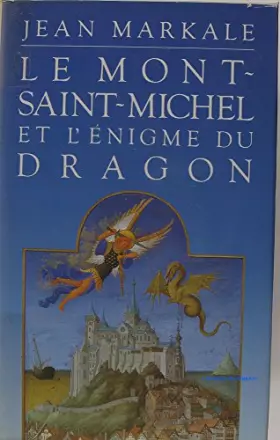 Couverture du produit · Le Mont-Saint-Michel et l'énigme du dragon