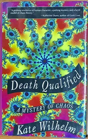 Couverture du produit · Death Qualified: A Mystery of Chaos