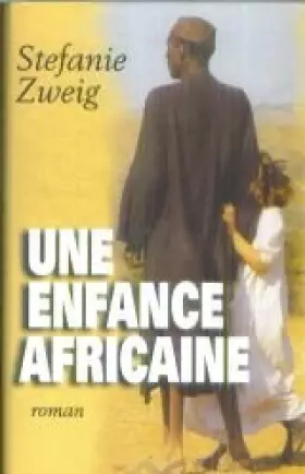 Couverture du produit · Une enfance africaine : Roman autobiographique