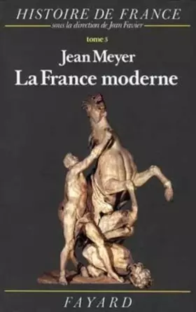 Couverture du produit · Histoire de France. : Tome 3, La France moderne, 1515-1789