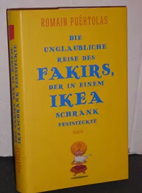 Couverture du produit · Die unglaubliche Reise des Fakirs, der in einem Ikea-Schrank feststeckte