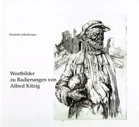 Couverture du produit · Wortbilder: zu Radierungen von Alfred Kitzig