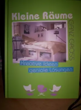 Couverture du produit · Kleine Räume ganz groß: Kreative Ideen, geniale Lösungen