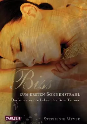 Couverture du produit · Bis (Biss) zum ersten Sonnenstrahl: Das kurze zweite Leben der Bree Tanner