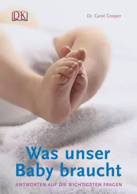 Couverture du produit · Was unser Baby braucht: Der praktische Ratgeber