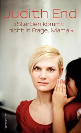 Couverture du produit · "Sterben kommt nicht in Frage, Mama!"