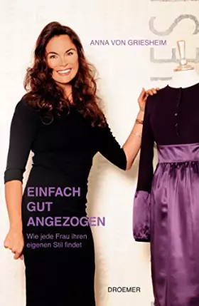 Couverture du produit · Einfach gut angezogen: Wie jede Frau ihren eigenen Stil findet