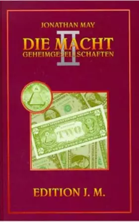 Couverture du produit · Die Macht. Geheimgesellschaften: Die Macht, Bd.2, Entspricht der freiheitlich demokratischen Grundordnung