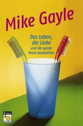 Couverture du produit · Das Leben, die Liebe und der ganze Kram dazwischen.
