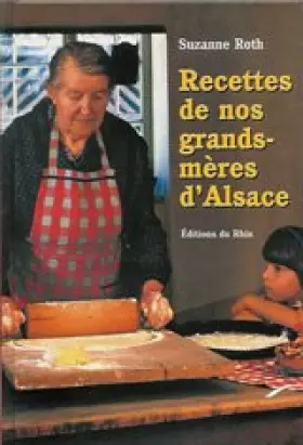 Couverture du produit · Les recettes de nos grand-mères d'Alsace
