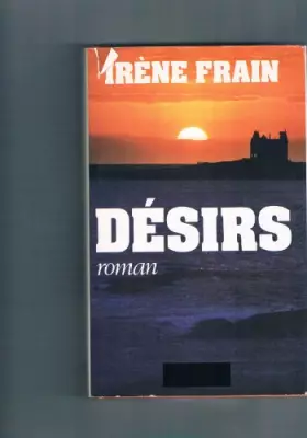 Couverture du produit · Désirs (Le Grand livre du mois)