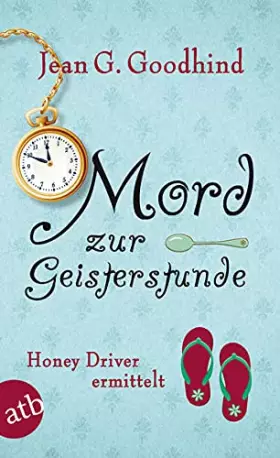 Couverture du produit · Mord zur Geisterstunde: Honey Driver ermittelt
