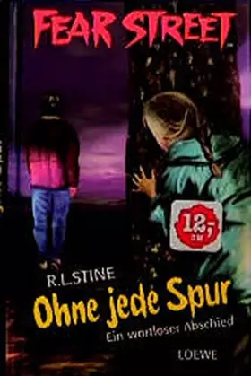 Couverture du produit · Fear Street. Ohne jede Spur. Ein wortloser Abschied. ( Ab 12 J.).