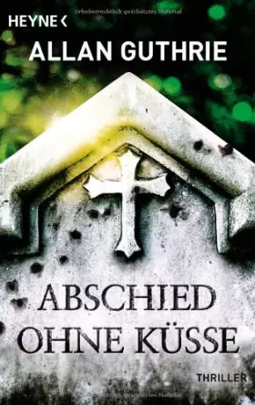 Couverture du produit · Abschied ohne Küsse: Thriller