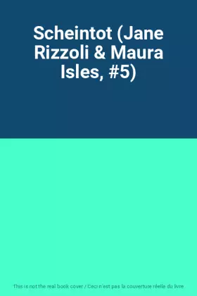 Couverture du produit · Scheintot (Jane Rizzoli & Maura Isles, 5)
