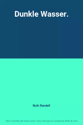 Couverture du produit · Dunkle Wasser.
