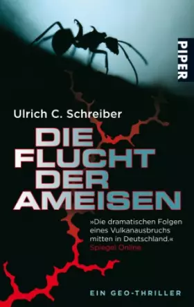 Couverture du produit · Die Flucht der Ameisen: Ein Geo-Thriller