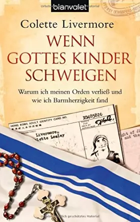 Couverture du produit · Wenn Gottes Kinder schweigen: Warum ich meinen Orden verließ und wie ich Barmherzigkeit fand