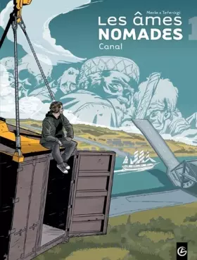 Couverture du produit · Les âmes nomades - volume 1 - Canal
