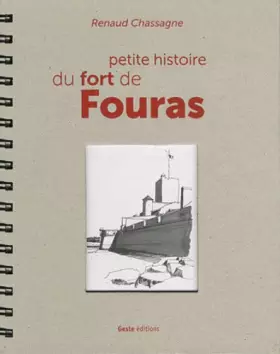 Couverture du produit · Petite histoire du fort de Fouras