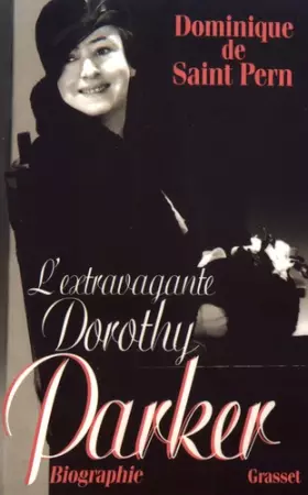 Couverture du produit · L'extravagante Dorothy Parker
