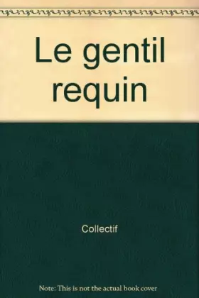 Couverture du produit · Le Gentil Requin