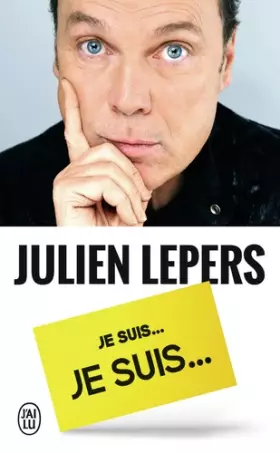 Couverture du produit · Je suis Julien Lepers, je suis...