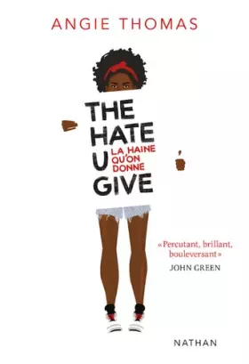 Couverture du produit · The Hate U Give (version française) - La haine qu'on donne
