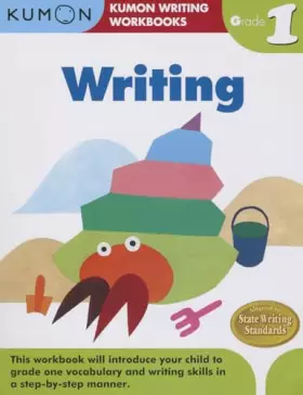 Couverture du produit · Grade 1 Writing (Kumon Writing Workbooks)